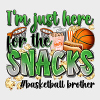 I'm Just Here For The Snacks #basketball Brother Urban Hoodie | Teevron