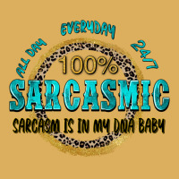 All Day Everyday 247 100 Sarcasmic Sarcasm Is In M Premium Hoodie | Teevron