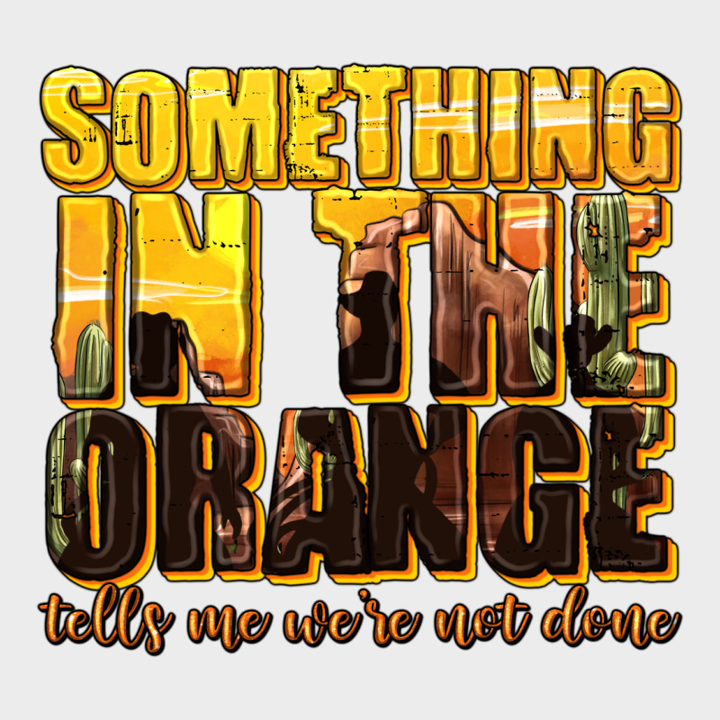 Something In The Orange Western Urban Hoodie by texasbilliewilder | Teevron