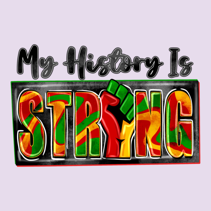 My History Is Strong Premium Hoodie by Zillion Design Studio | Teevron