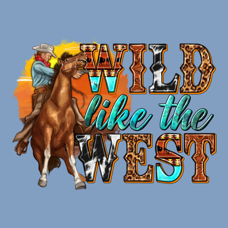 Wild Like West Urban Hoodie by texasbilliewilder | Teevron
