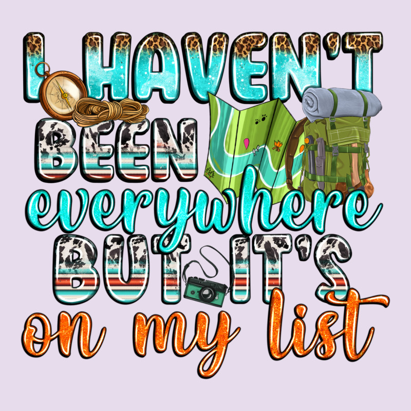 I Havent Been Everywhere But Its On My List Premium Hoodie by texasbilliewilder | Teevron