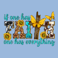 If One Has Faith One Has Everything Premium Hoodie | Teevron