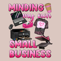 Minding My Own Small Business Premium Hoodie | Teevron