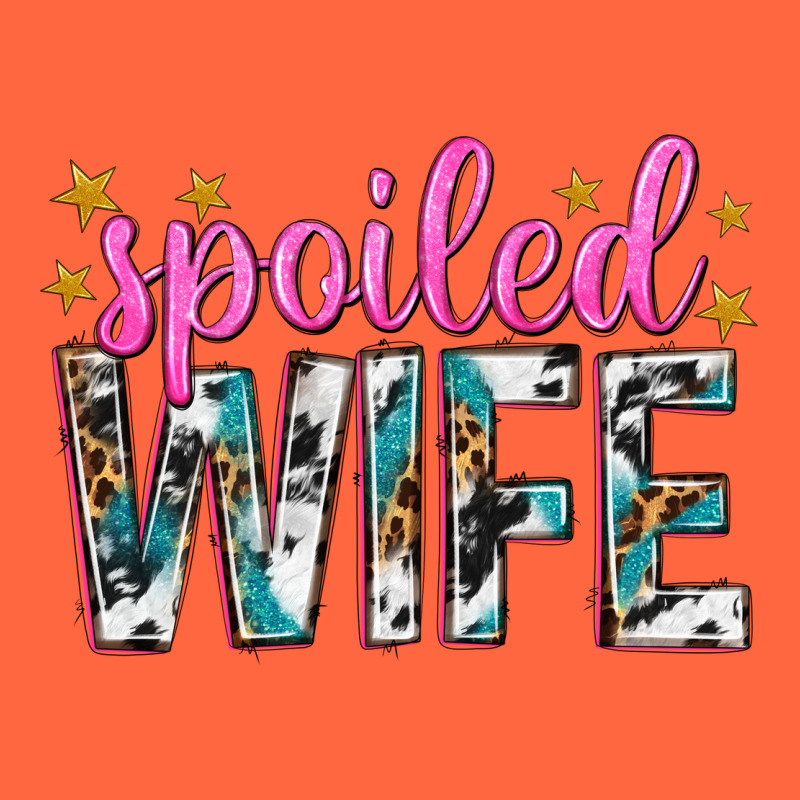 Spoiled Wife Premium Hoodie by texasbilliewilder | Teevron