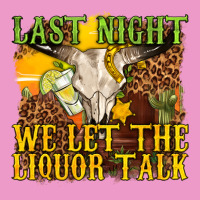 Last Night We Let The Liquor Talk Western Urban Hoodie | Teevron