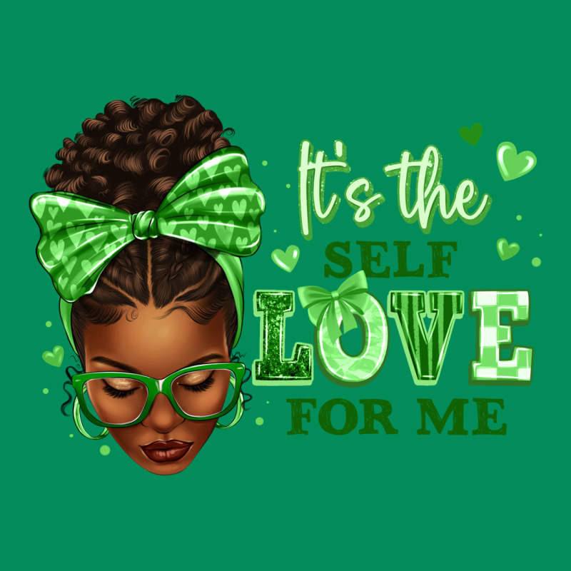Sorority Colors Green Its The Self Love For Me Afr Urban Hoodie by texasbilliewilder | Teevron