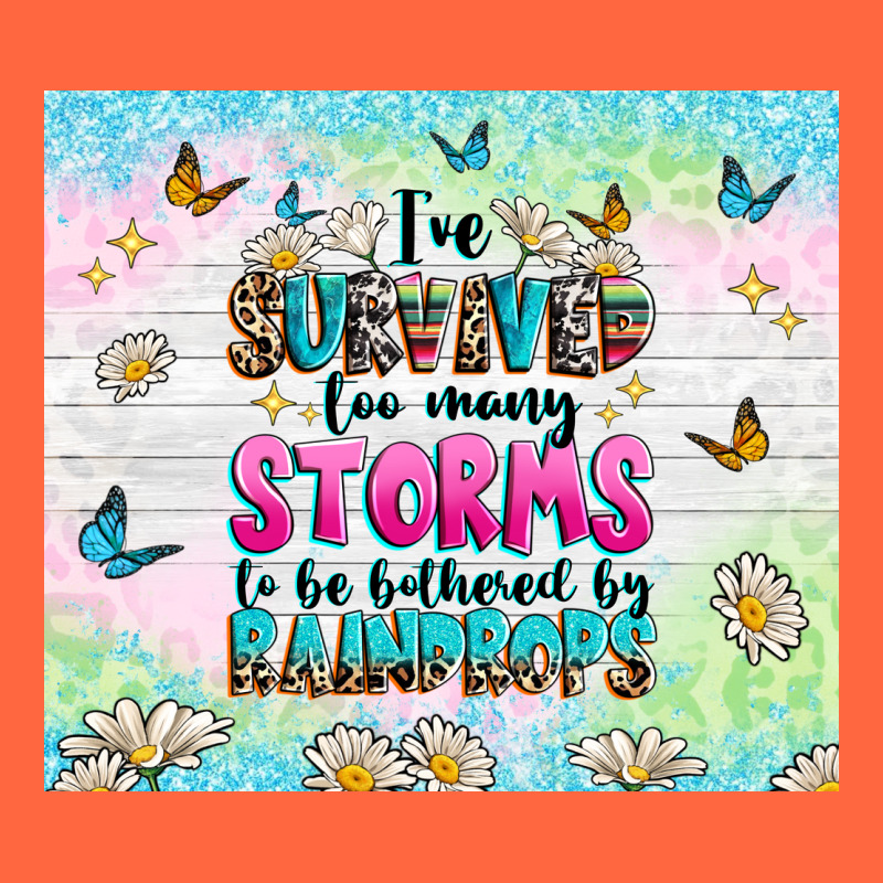Ive Survived Too Many Storms Premium Hoodie by texasbilliewilder | Teevron