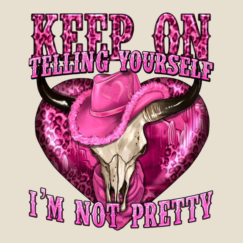 Keep On Talking Yourself Im Not Pretty Urban Hoodie by texasbilliewilder | Teevron