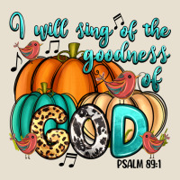 I Will Sing Of The Goodness Of God Psalm 89:1 Urban Hoodie | Teevron