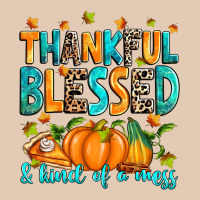 Thankful Blessed And Kind Of A Mess Urban Hoodie | Teevron