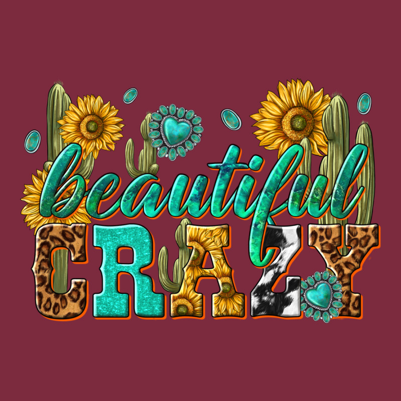 Beautiful Crazy Premium Hoodie by texasbilliewilder | Teevron