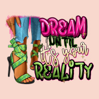 Dream Until It's Your Reality Heels Black Fashion Urban Hoodie | Teevron
