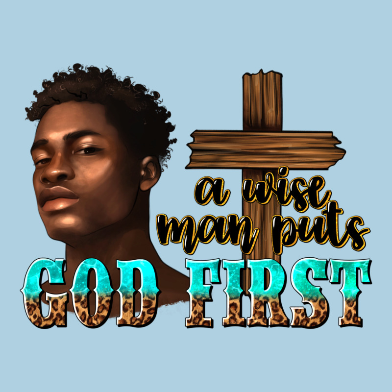 A Wise Man Puts God First Premium Hoodie by texasbilliewilder | Teevron
