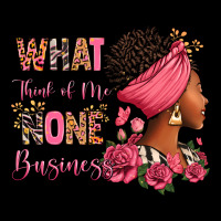 What Other Think Of Me Is None Of My Business Afro Urban Hoodie | Teevron