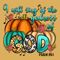 I Will Sing Of The Godness Of God Psalm 89 1 Premium Hoodie | Teevron