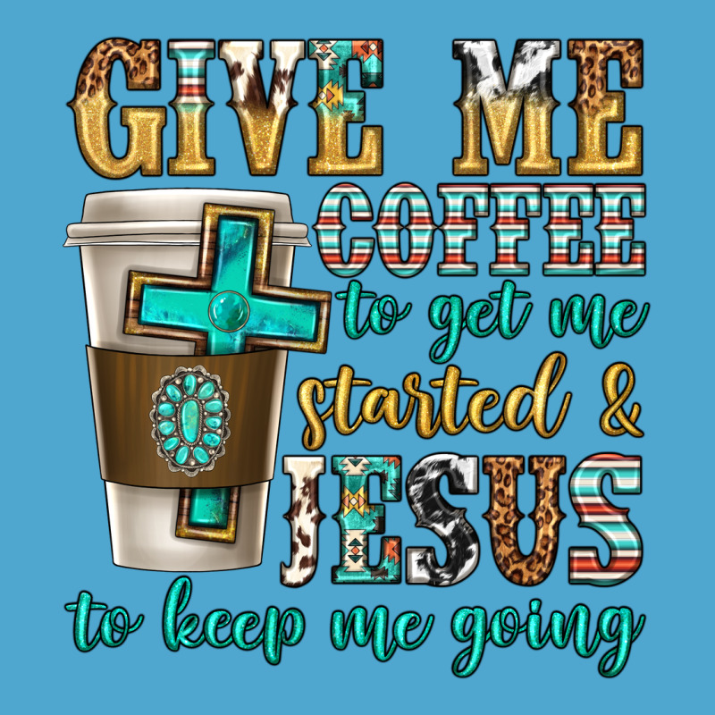Give Me Coffee To Get Me Started Premium Hoodie by texasbilliewilder | Teevron