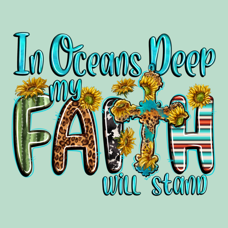 In Oceans Deep Faith Will Stand Premium Hoodie by texasbilliewilder | Teevron