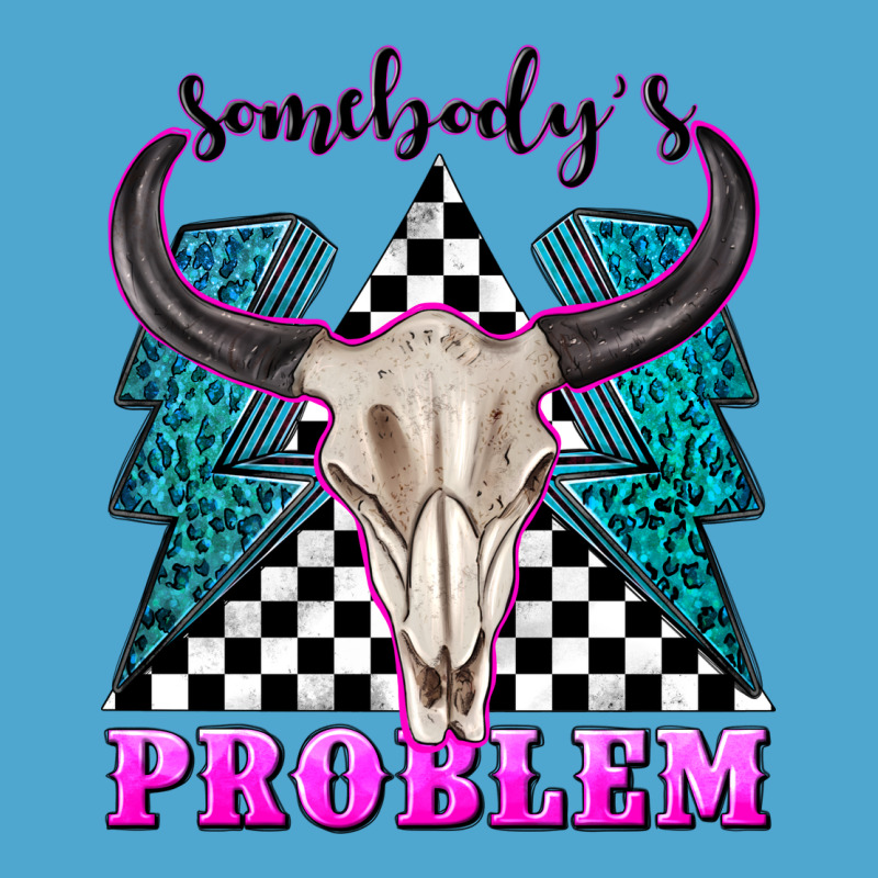 Somebodys Problem Premium Hoodie by texasbilliewilder | Teevron