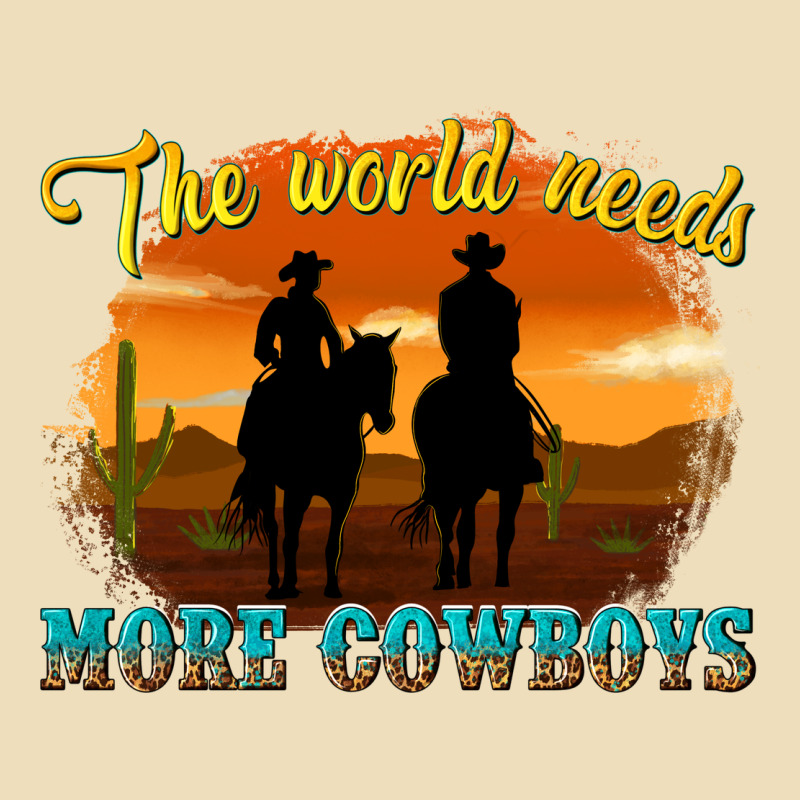 The World Needs More Cowboys Premium Hoodie by texasbilliewilder | Teevron