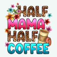 Half Mama Half Coffee Premium Hoodie | Teevron
