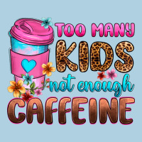 Too Many Kids Not Enough Caffeine Premium Hoodie | Teevron