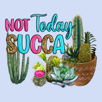 Not Today Succa Urban Hoodie | Teevron