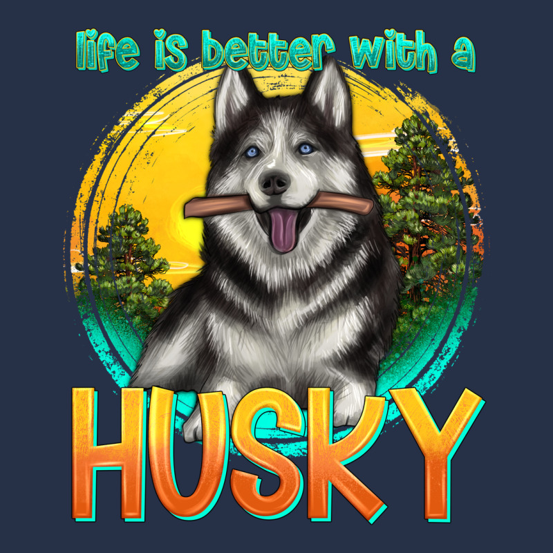 Life Is Better With A Husky Premium Hoodie by texasbilliewilder | Teevron