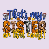 That S My Sister On That Court Premium Hoodie | Teevron