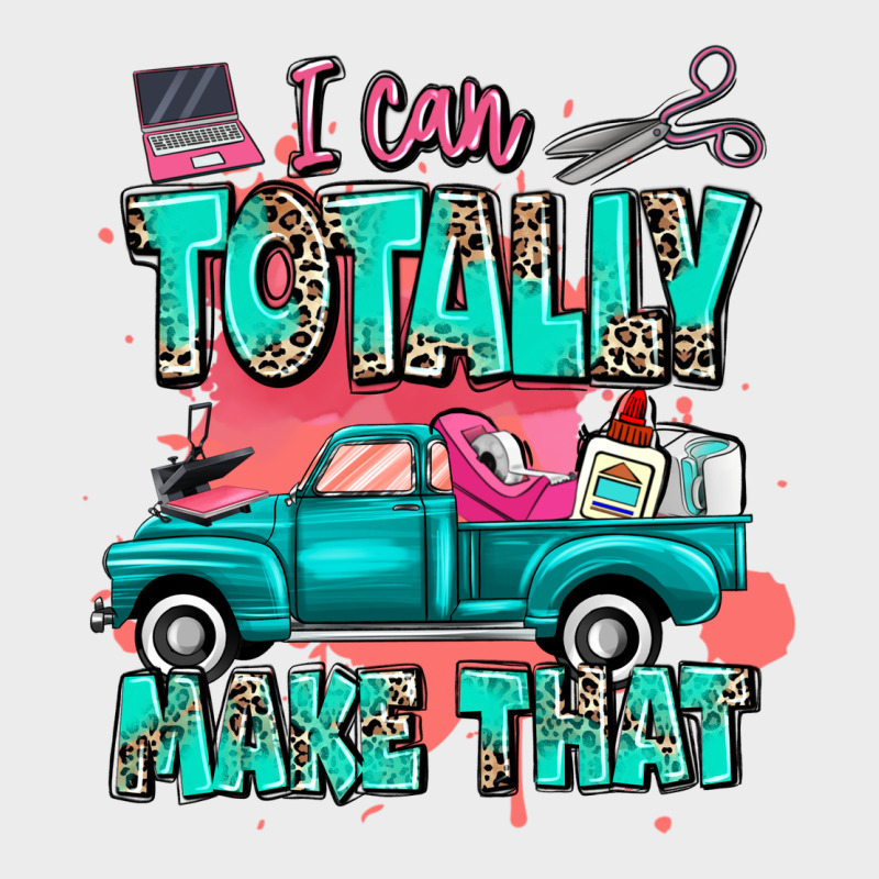 I Can Totally Make That With Truck Urban Hoodie by MaliasSmallBusiness | Teevron