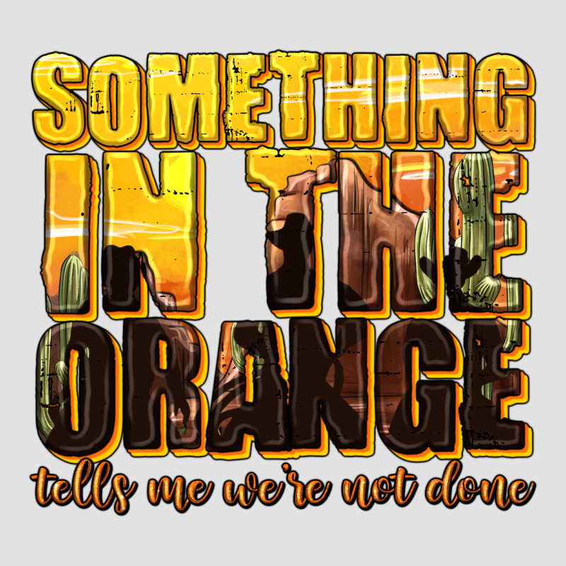 Something In The Orange Western Premium Hoodie by texasbilliewilder | Teevron