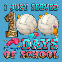 I Just Served 100 Days Of School Volleyball Premium Hoodie | Teevron