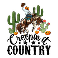 creepin it country rodeo | Teevron