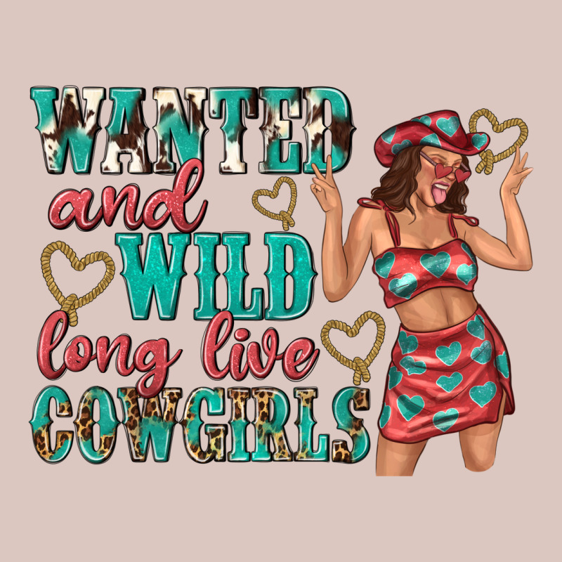 Wanted And Wild Long Live Cowgirls Premium Hoodie by texasbilliewilder | Teevron