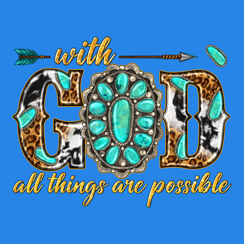 With God All Things Are Possible With Gemstone Premium Hoodie by texasbilliewilder | Teevron