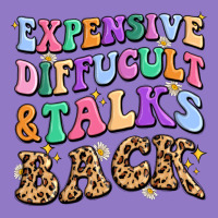 Expensive Diffucult And Talks Back Urban Hoodie | Teevron