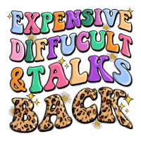 expensive diffucult and talks back | Teevron