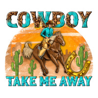 cowboy take me away | Teevron