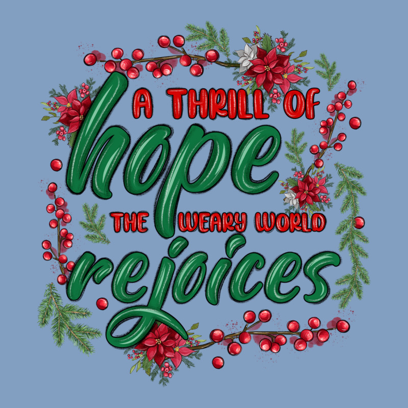 A Thrill Of Hope The Weary World Rejoices Urban Hoodie by MaliasSmallBusiness | Teevron
