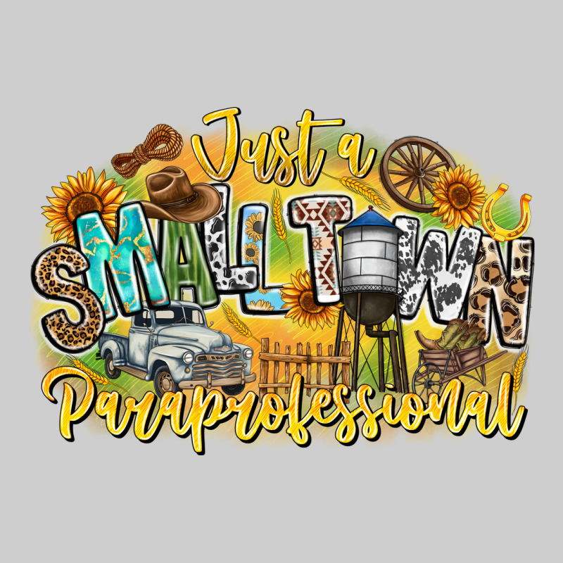 Just Small Town Paraprofessional Premium Tee by CowhideDigitalArt | Teevron