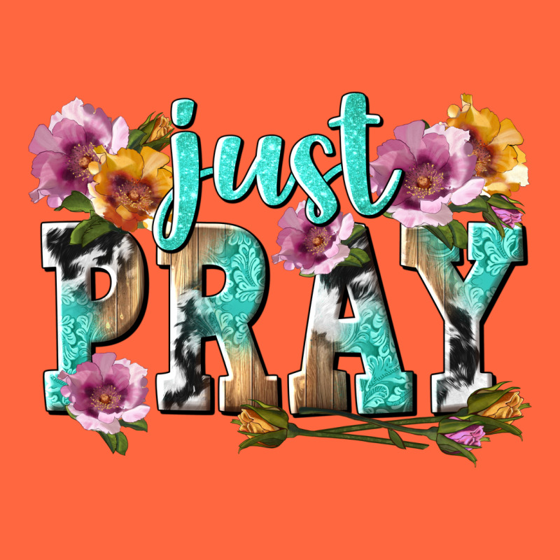 Just Pray Premium Hoodie by texasbilliewilder | Teevron