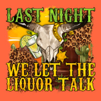 Last Night We Let The Liquor Talk Western Premium Hoodie | Teevron