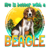 life is better with a beagle | Teevron