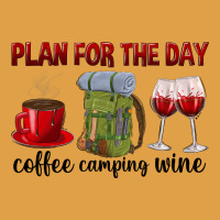 Plan For The Day Coffee Camping Wine Premium Hoodie | Teevron