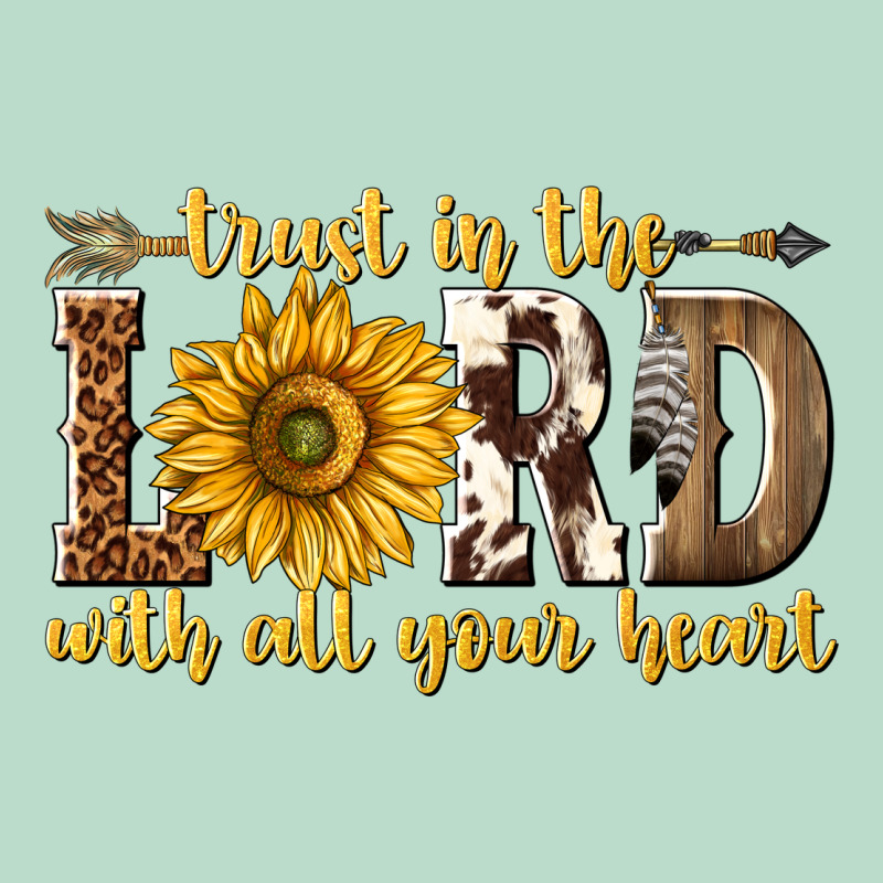 Trust In The Lord With All Your Heart Premium Hoodie by texasbilliewilder | Teevron