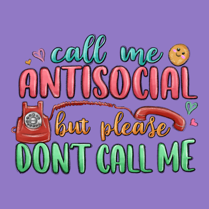 Call Me Antisocial But Please Dont Call Me Urban Hoodie by MaliasSmallBusiness | Teevron