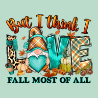 But I Think I Love Fall Most Of All Gnome Premium Hoodie | Teevron