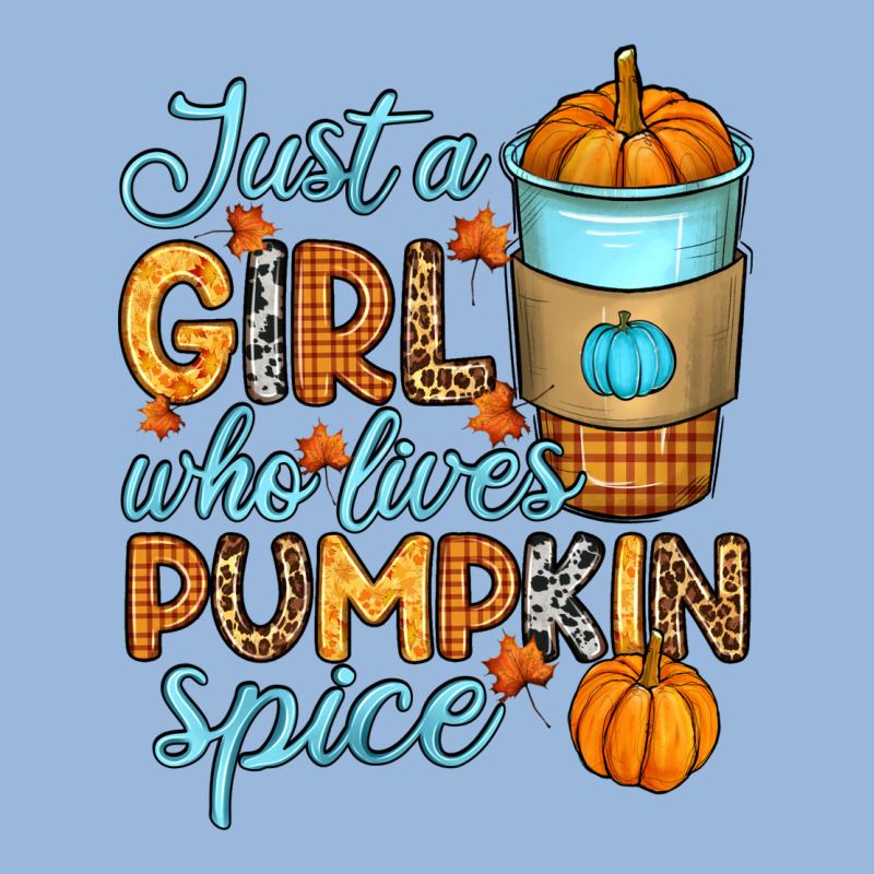 Just A Girl Who Loves Pumpkin Spice Premium Hoodie by RanaPortraitStore | Teevron