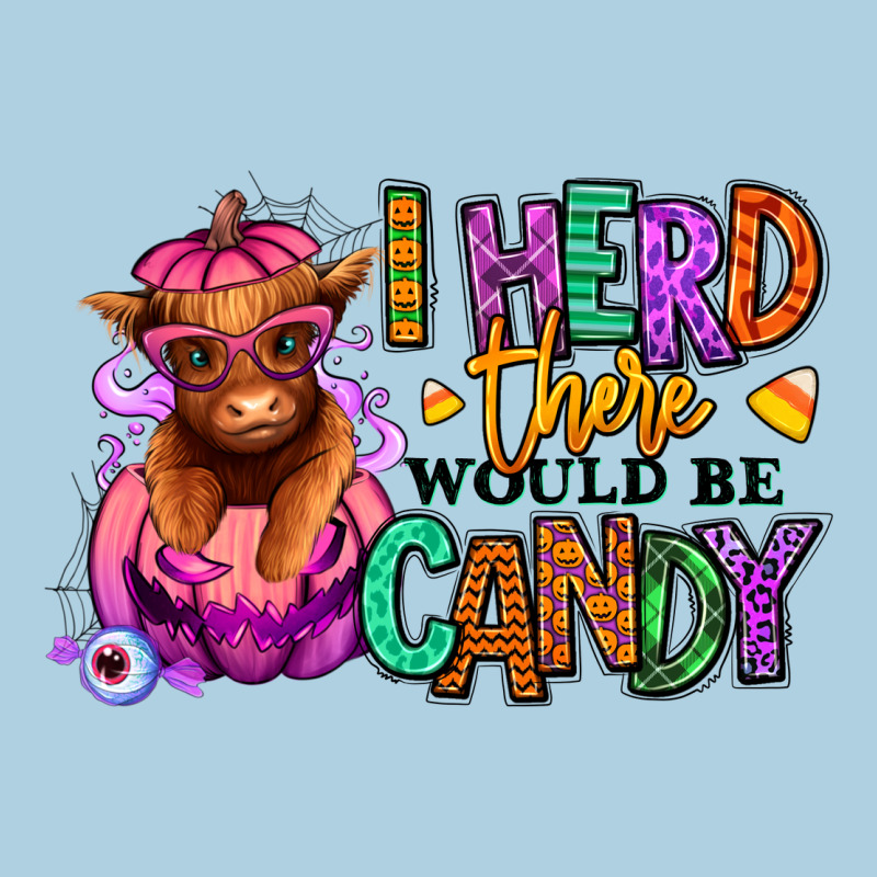I Herd There Would Be Candy Heifer Premium Hoodie by RanaPortraitStore | Teevron
