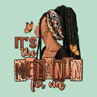 It's The Melanin For Me Premium Hoodie | Teevron